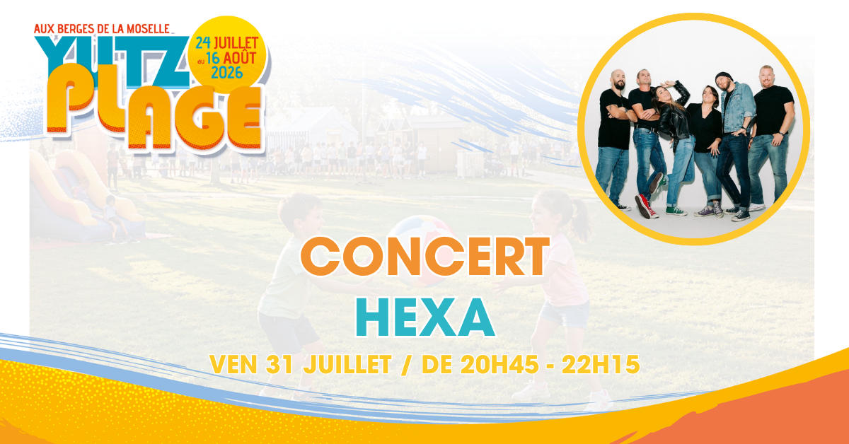 2026-07-31 concert hexa